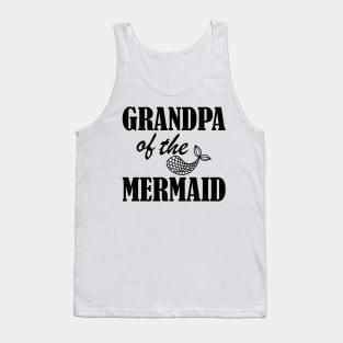 Grandpa of the mermaid Tank Top